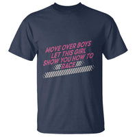 Racing Girl T Shirt Move Over Boys Funny Quote - Wonder Print Shop