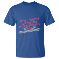 Racing Girl T Shirt Move Over Boys Funny Quote - Wonder Print Shop