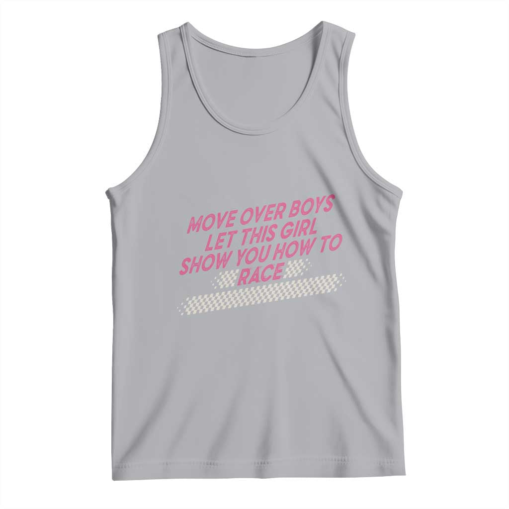 Racing Girl Tank Top Move Over Boys Funny Quote - Wonder Print Shop