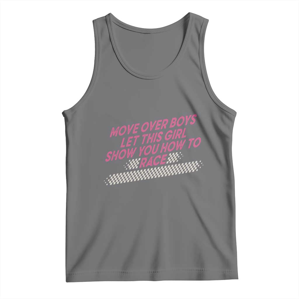 Racing Girl Tank Top Move Over Boys Funny Quote - Wonder Print Shop