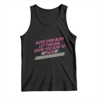 Racing Girl Tank Top Move Over Boys Funny Quote - Wonder Print Shop