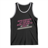 Racing Girl Tank Top Move Over Boys Funny Quote - Wonder Print Shop