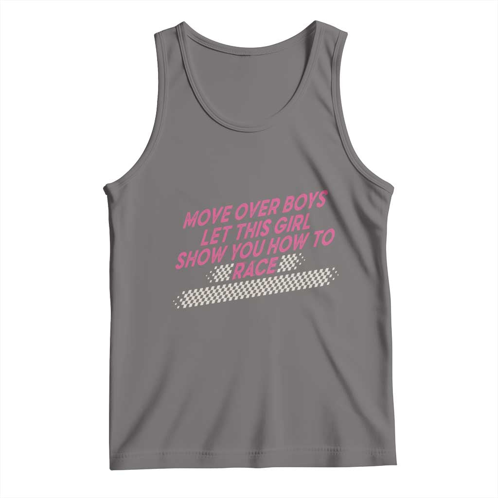 Racing Girl Tank Top Move Over Boys Funny Quote - Wonder Print Shop