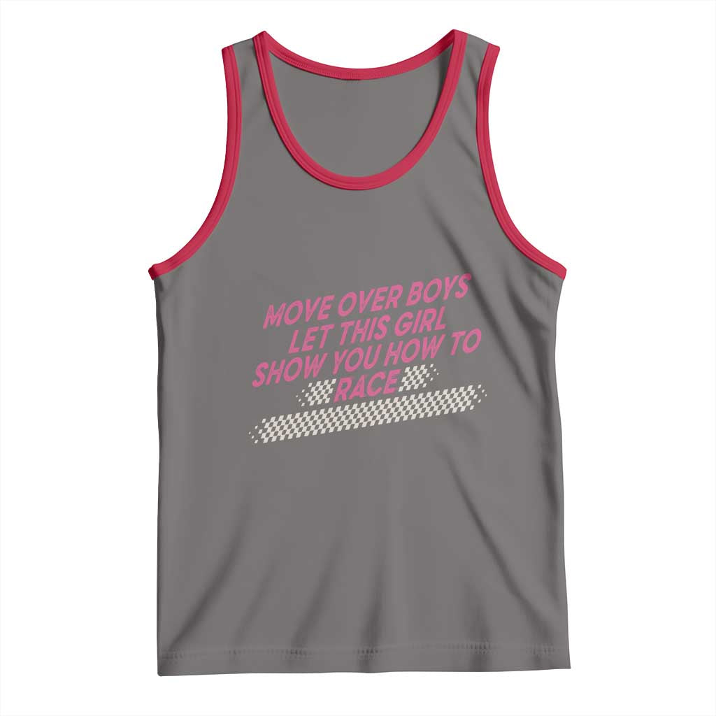 Racing Girl Tank Top Move Over Boys Funny Quote - Wonder Print Shop