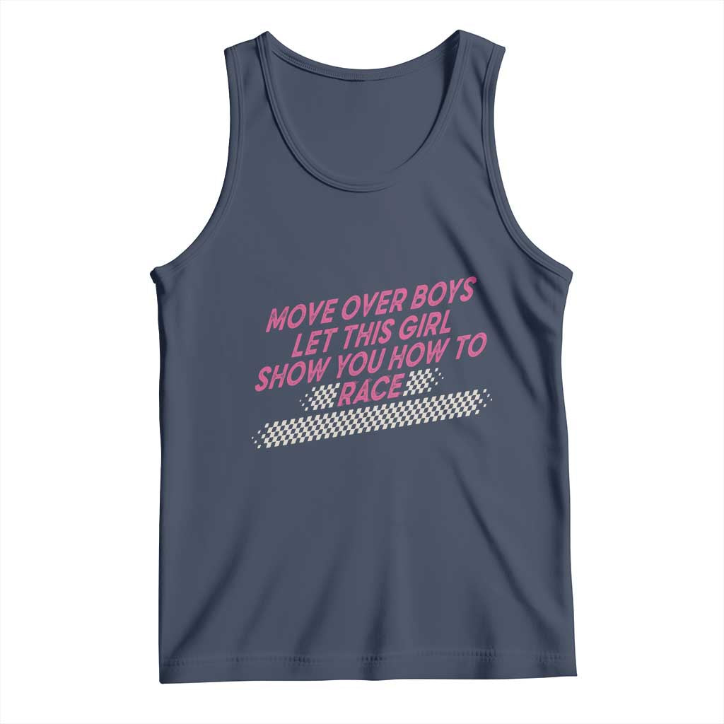 Racing Girl Tank Top Move Over Boys Funny Quote - Wonder Print Shop