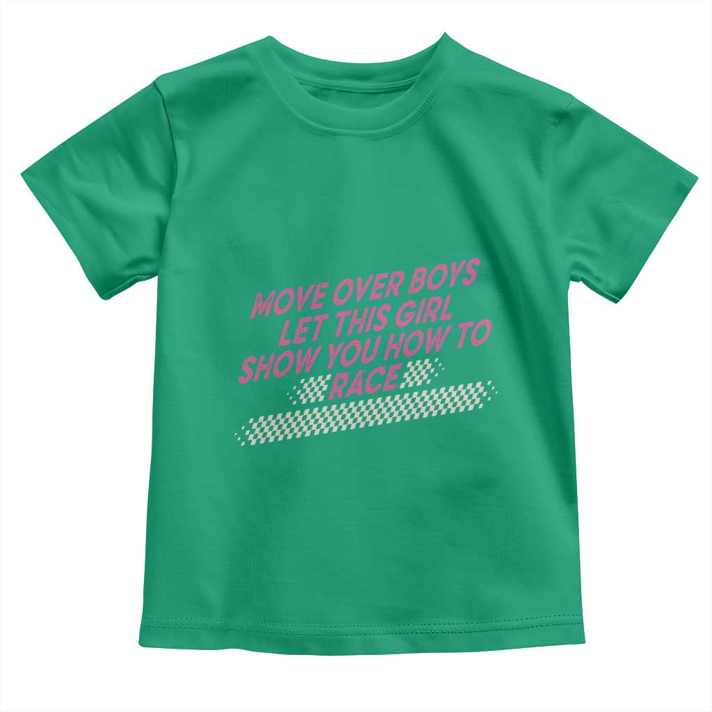 Racing Girl Toddler T Shirt Move Over Boys Funny Quote - Wonder Print Shop