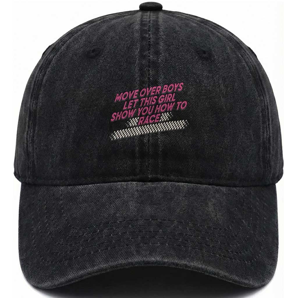 Racing Girl Washed Cotton Baseball Cap Move Over Boys Funny Quote
