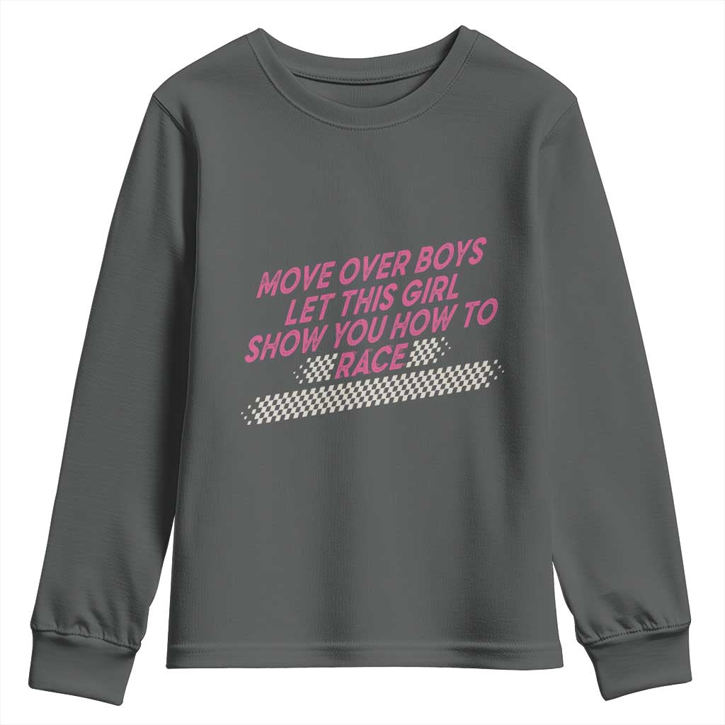Racing Girl Youth Sweatshirt Move Over Boys Funny Quote - Wonder Print Shop