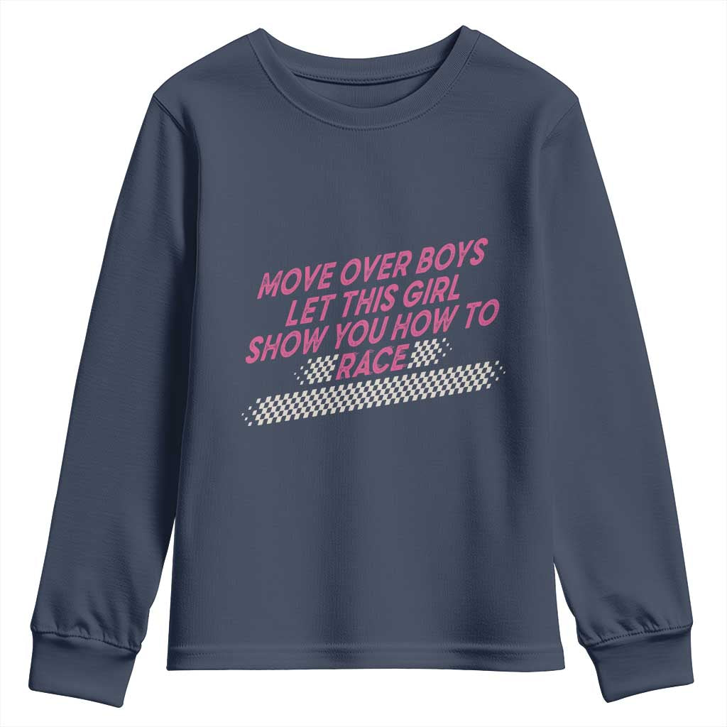 Racing Girl Youth Sweatshirt Move Over Boys Funny Quote - Wonder Print Shop