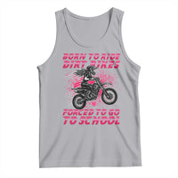 Funny Dirt Bike Girl Tank Top Born To Ride Dirt Bikes Forced To Go To School - Wonder Print Shop