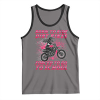 Funny Dirt Bike Girl Tank Top Born To Ride Dirt Bikes Forced To Go To School - Wonder Print Shop