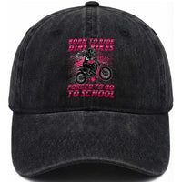 Funny Dirt Bike Girl Washed Cotton Baseball Cap Born To Ride Dirt Bikes Forced To Go To School