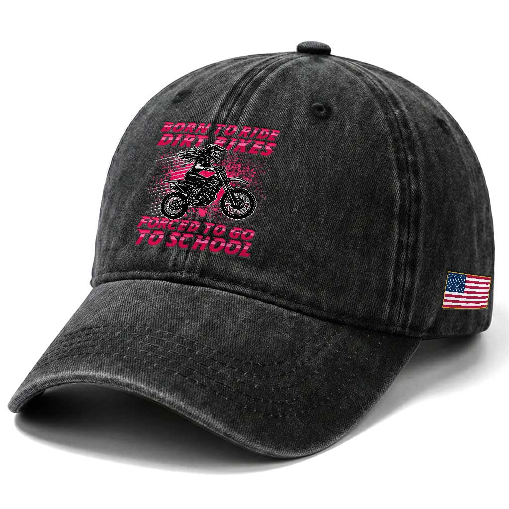 Funny Dirt Bike Girl Washed Cotton Baseball Cap Born To Ride Dirt Bikes Forced To Go To School