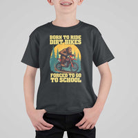 Funny Bigfoot Dirt Bike T Shirt For Kid Born To Ride Dirt Bikes Forced To Go To School - Wonder Print Shop
