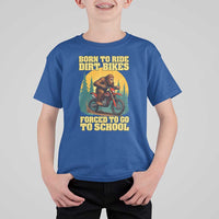 Funny Bigfoot Dirt Bike T Shirt For Kid Born To Ride Dirt Bikes Forced To Go To School - Wonder Print Shop