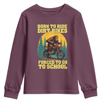 Funny Bigfoot Dirt Bike Youth Sweatshirt Born To Ride Dirt Bikes Forced To Go To School - Wonder Print Shop