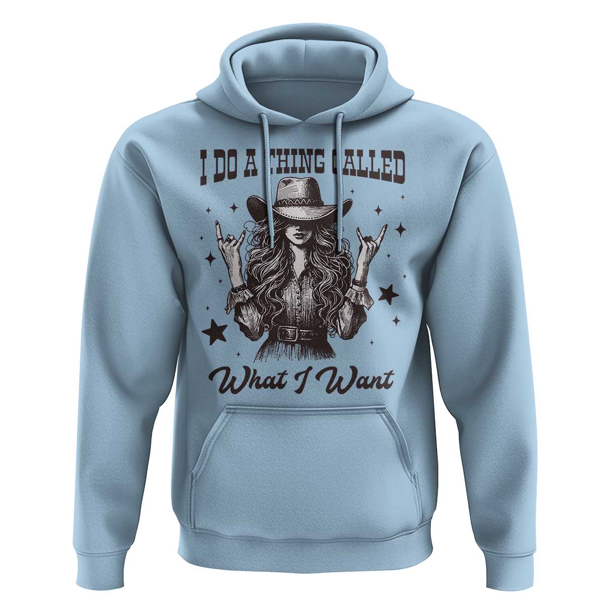 Black Cowgirl Hoodie I Do A Thing Called What I Want - Wonder Print Shop