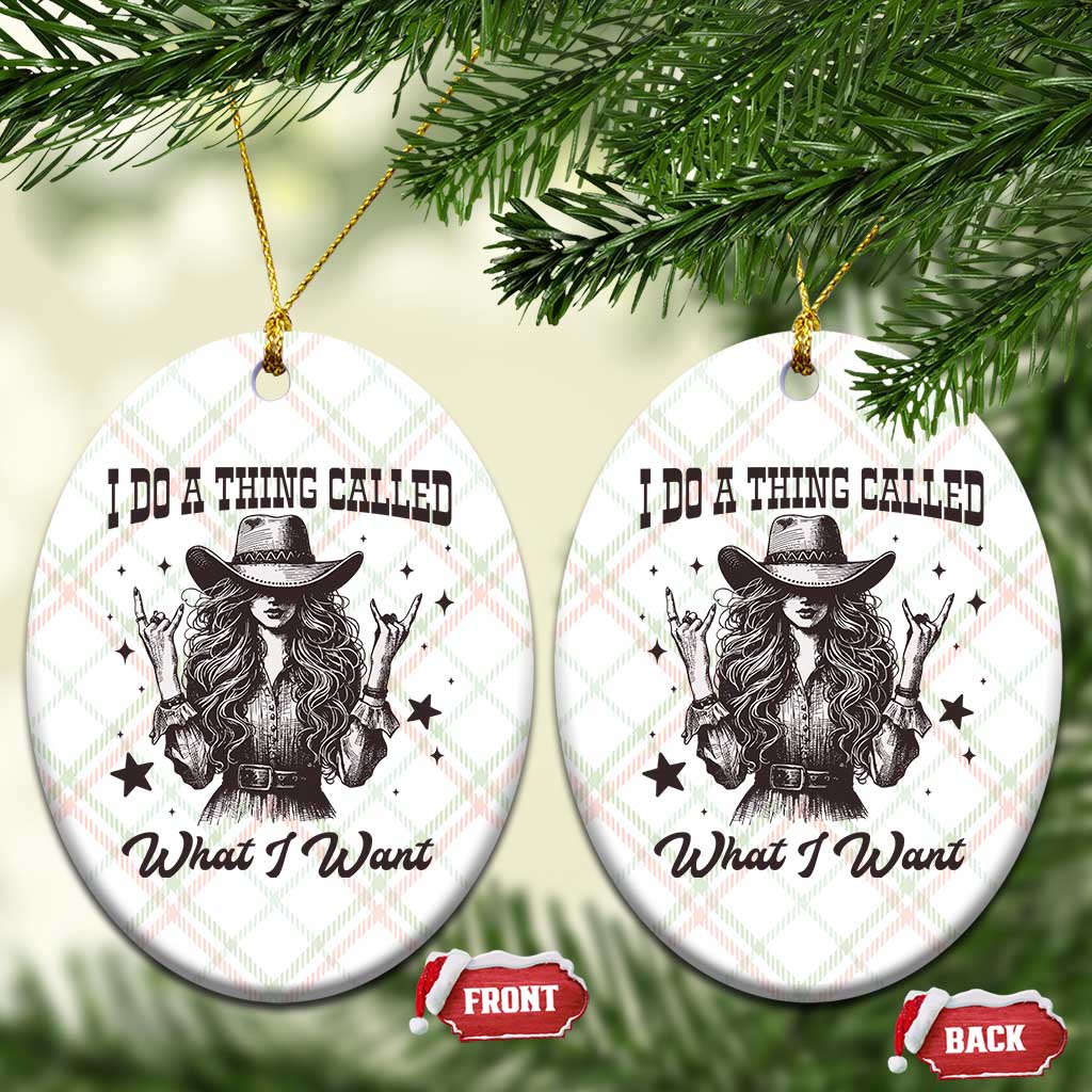 Black Cowgirl Ceramic Ornament I Do A Thing Called What I Want - Wonder Print Shop