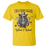 Black Cowgirl T Shirt I Do A Thing Called What I Want - Wonder Print Shop