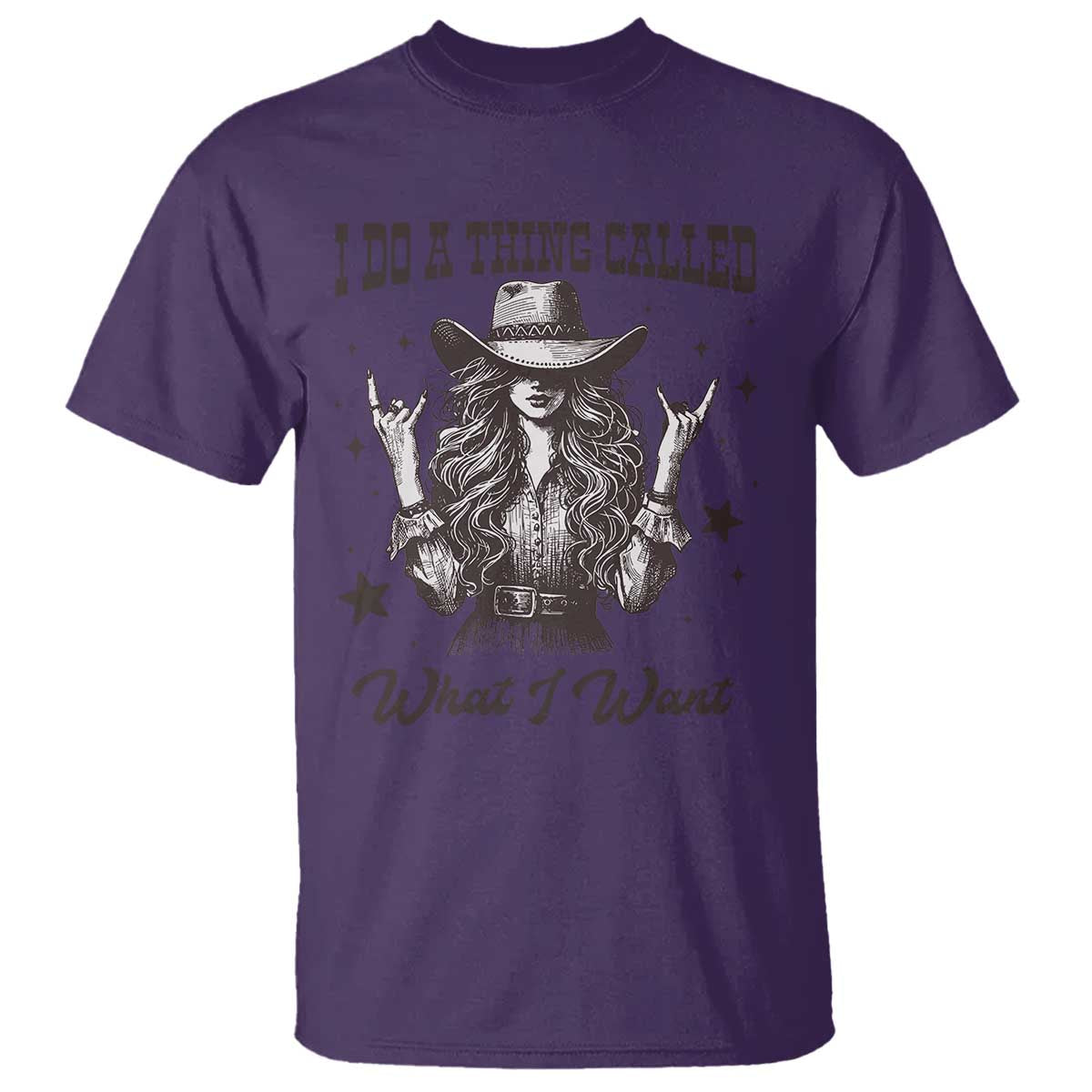 Black Cowgirl T Shirt I Do A Thing Called What I Want - Wonder Print Shop