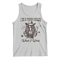 Black Cowgirl Tank Top I Do A Thing Called What I Want - Wonder Print Shop