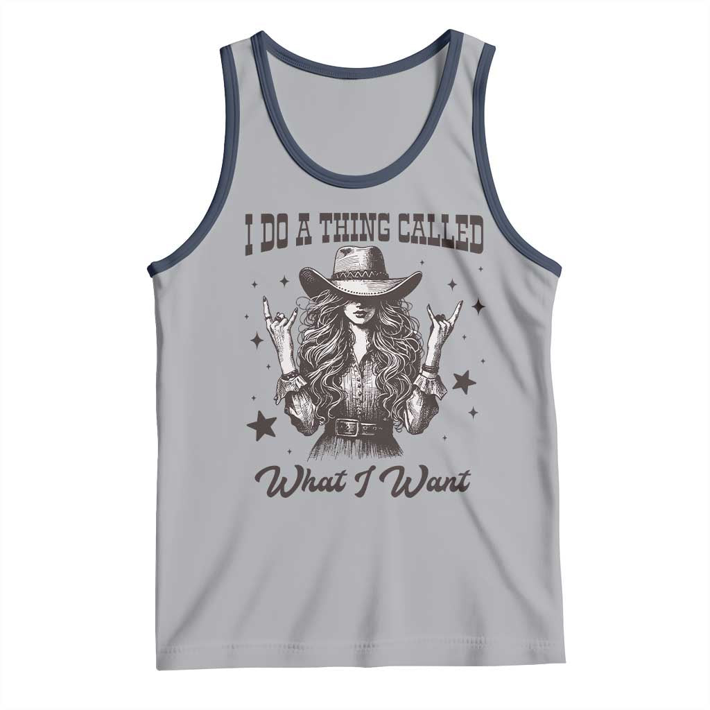 Black Cowgirl Tank Top I Do A Thing Called What I Want - Wonder Print Shop