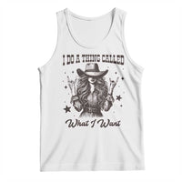 Black Cowgirl Tank Top I Do A Thing Called What I Want - Wonder Print Shop