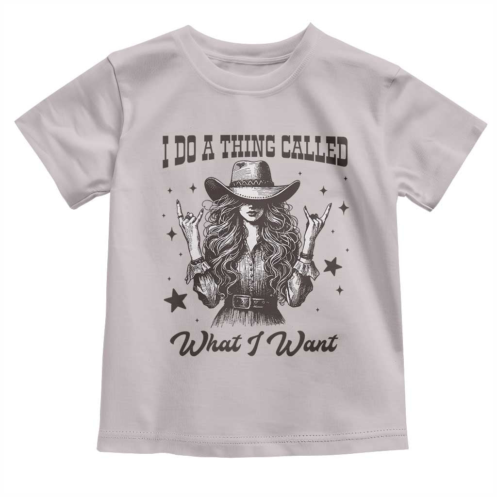 Black Cowgirl Toddler T Shirt I Do A Thing Called What I Want - Wonder Print Shop