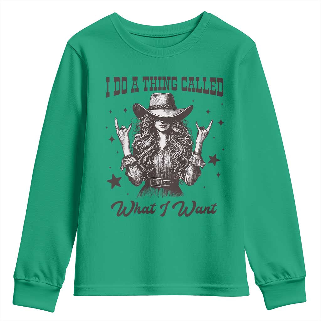 Black Cowgirl Youth Sweatshirt I Do A Thing Called What I Want - Wonder Print Shop