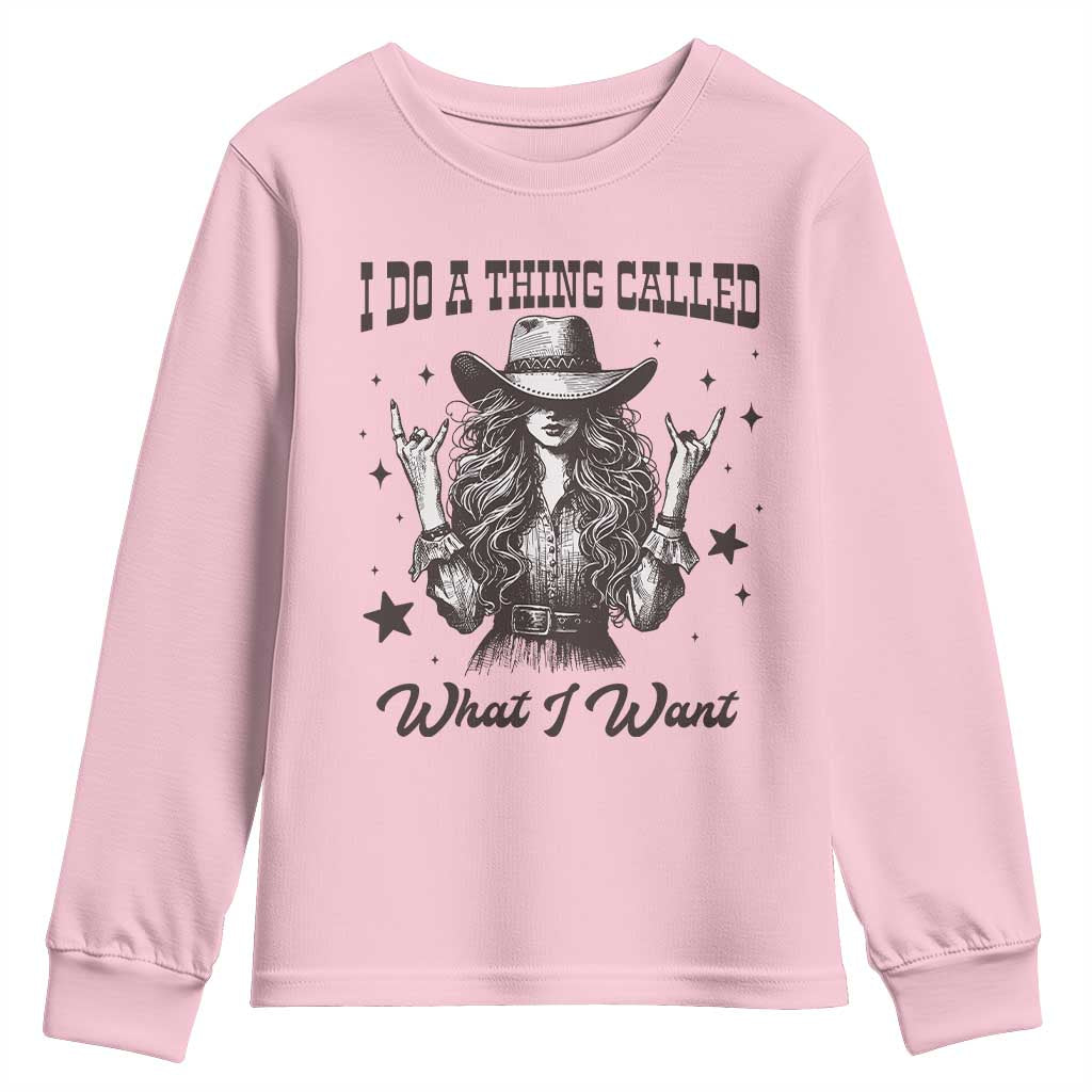 Black Cowgirl Youth Sweatshirt I Do A Thing Called What I Want - Wonder Print Shop