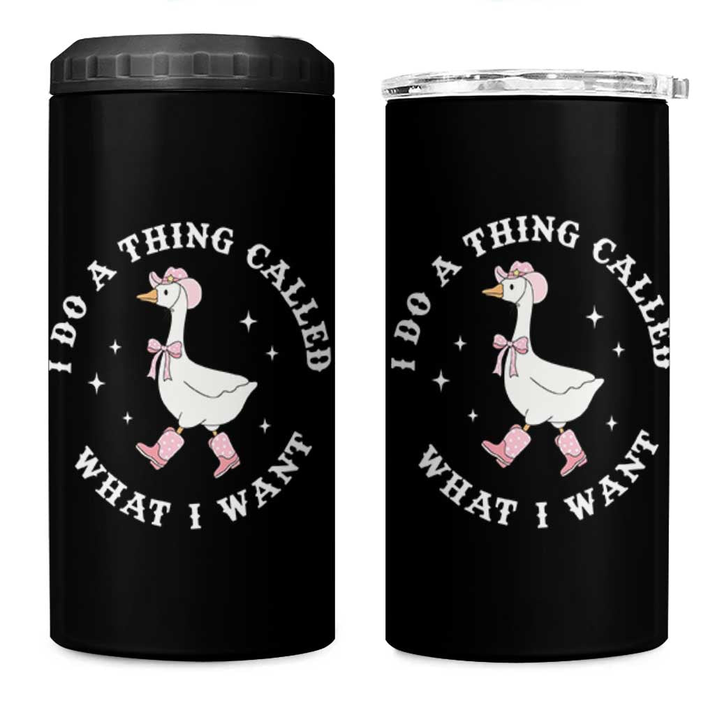 Western Cowgirl Silly Goose Meme 4 in 1 Can Cooler Tumbler I Do A Thing Called What I Want - Wonder Print Shop