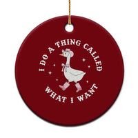 Western Cowgirl Silly Goose Meme Ceramic Ornament I Do A Thing Called What I Want - Wonder Print Shop