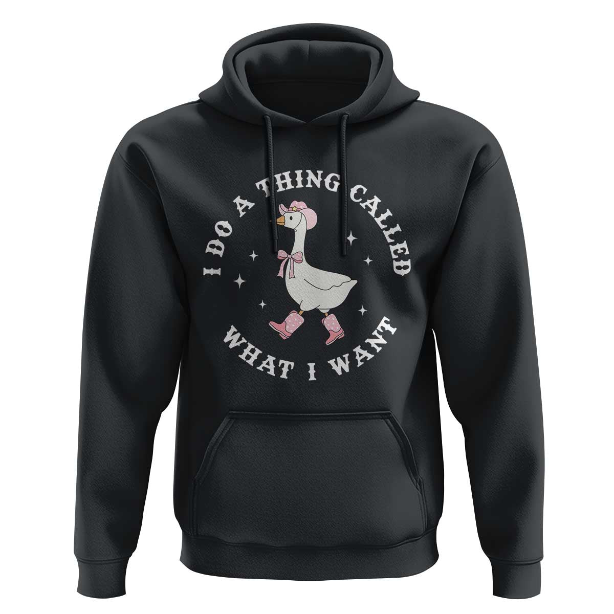 Western Cowgirl Silly Goose Meme Hoodie I Do A Thing Called What I Want - Wonder Print Shop