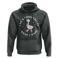 Western Cowgirl Silly Goose Meme Hoodie I Do A Thing Called What I Want - Wonder Print Shop