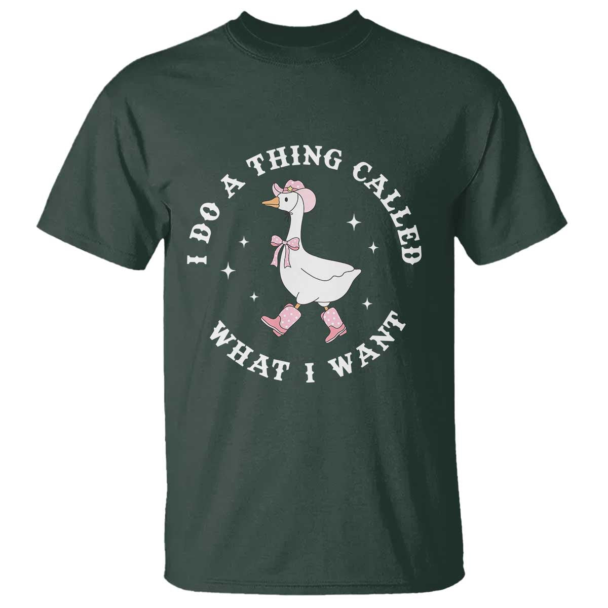Western Cowgirl Silly Goose Meme T Shirt I Do A Thing Called What I Want - Wonder Print Shop