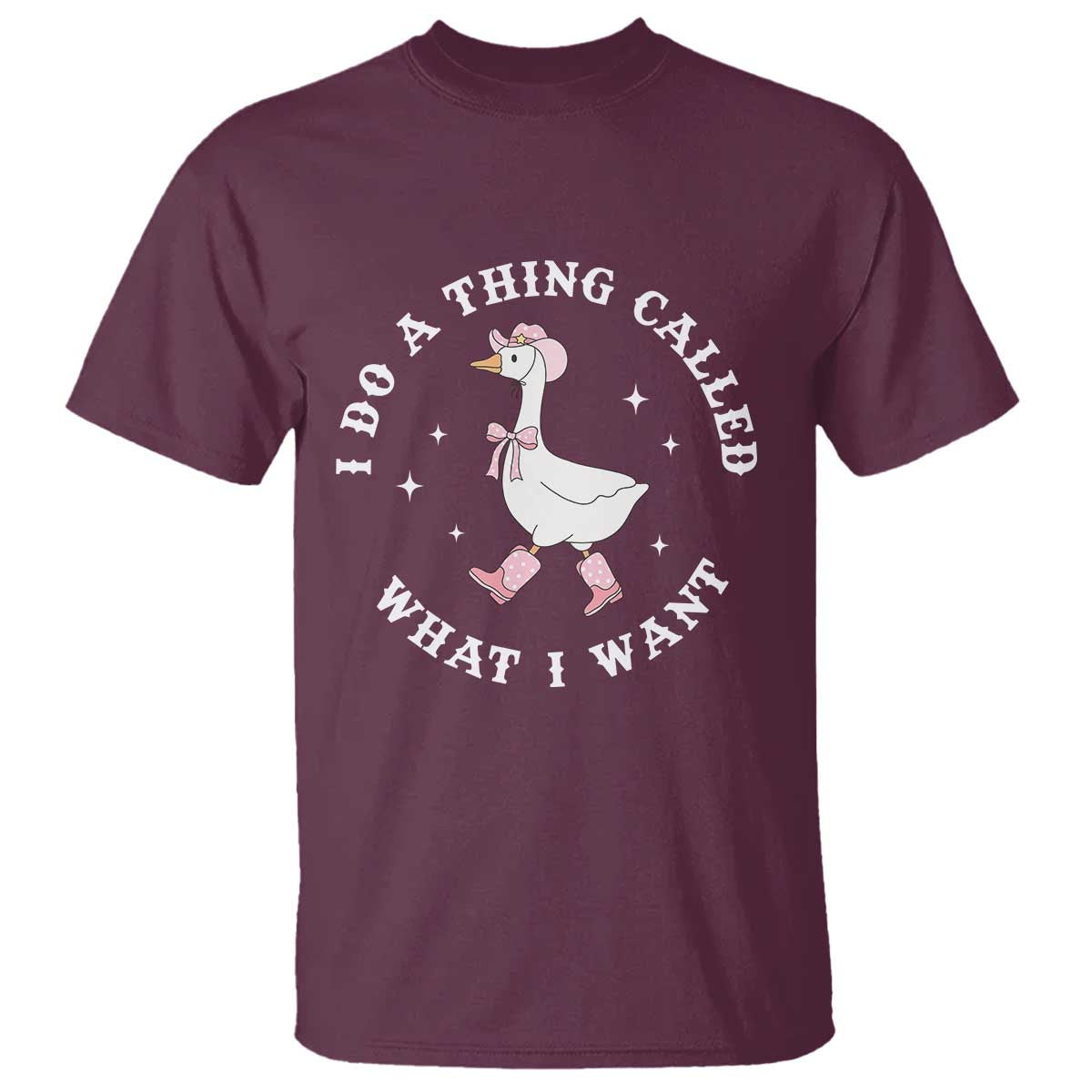 Western Cowgirl Silly Goose Meme T Shirt I Do A Thing Called What I Want - Wonder Print Shop