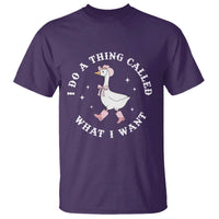 Western Cowgirl Silly Goose Meme T Shirt I Do A Thing Called What I Want - Wonder Print Shop