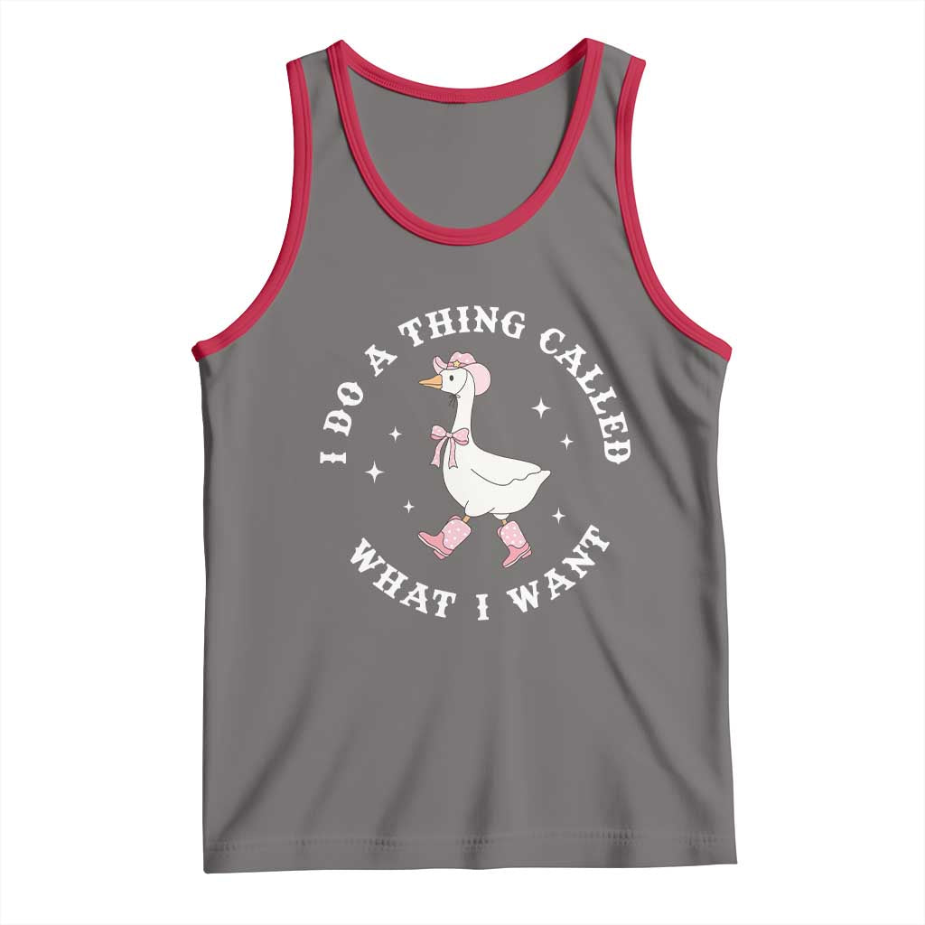 Western Cowgirl Silly Goose Meme Tank Top I Do A Thing Called What I Want - Wonder Print Shop