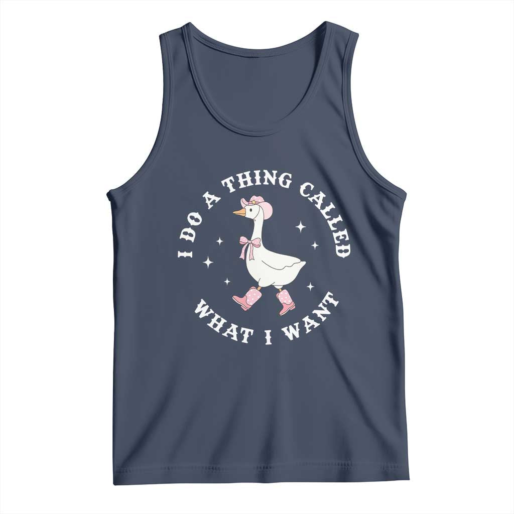 Western Cowgirl Silly Goose Meme Tank Top I Do A Thing Called What I Want - Wonder Print Shop