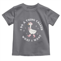Western Cowgirl Silly Goose Meme Toddler T Shirt I Do A Thing Called What I Want - Wonder Print Shop