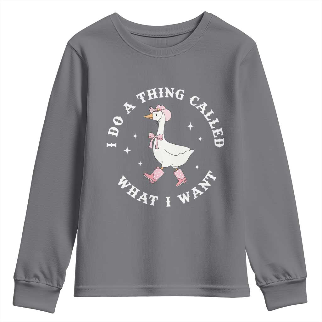 Western Cowgirl Silly Goose Meme Youth Sweatshirt I Do A Thing Called What I Want - Wonder Print Shop