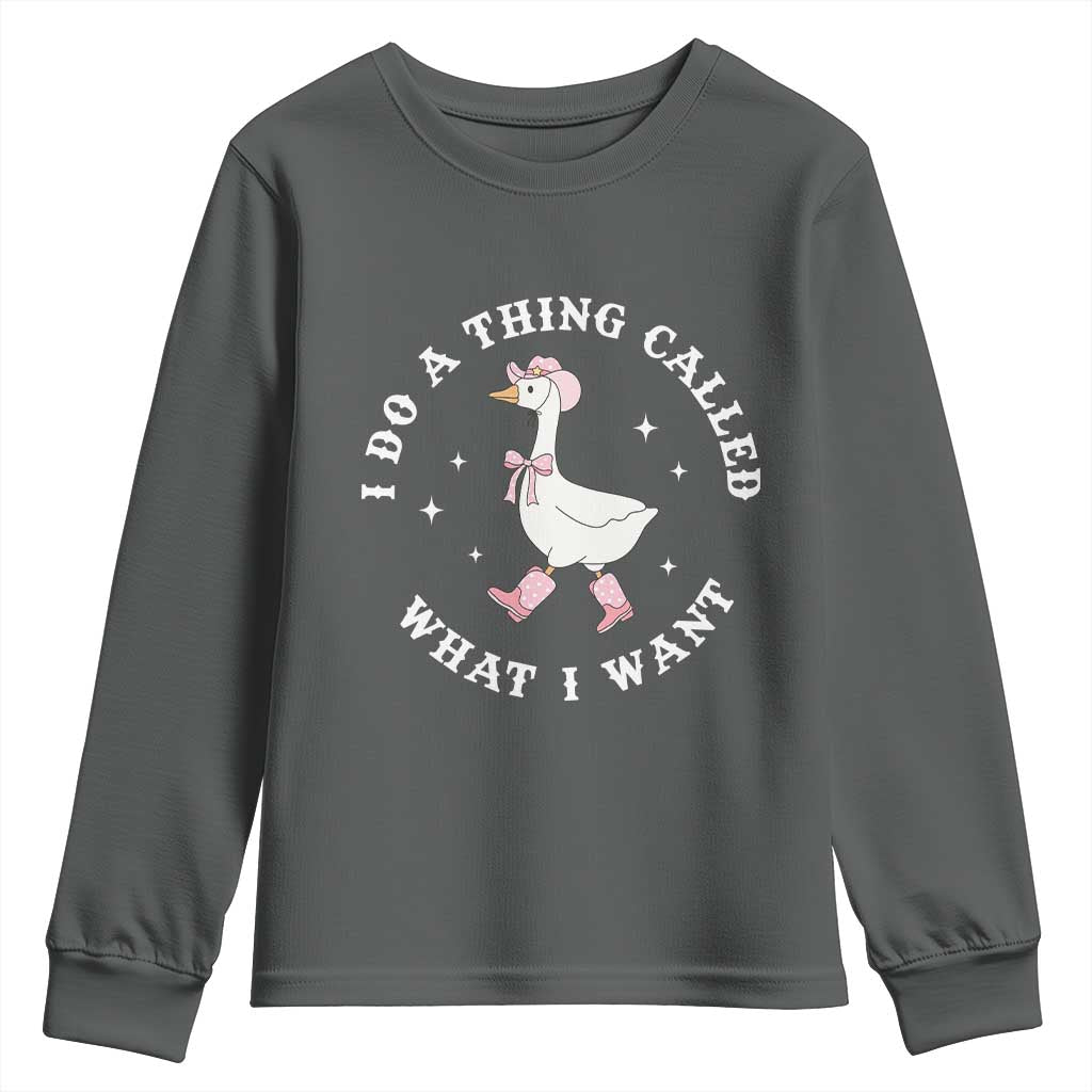 Western Cowgirl Silly Goose Meme Youth Sweatshirt I Do A Thing Called What I Want - Wonder Print Shop
