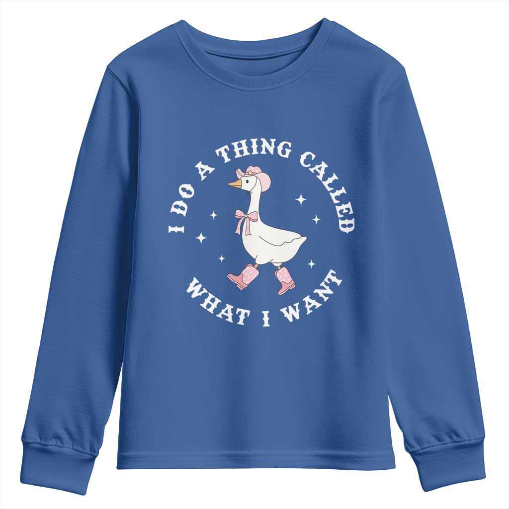 Western Cowgirl Silly Goose Meme Youth Sweatshirt I Do A Thing Called What I Want - Wonder Print Shop