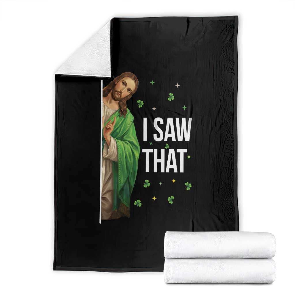 Christian Jesus St Patricks Day Meme Throw Blanket I Saw That