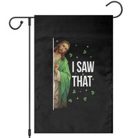 Christian Jesus St Patricks Day Meme Garden Flag I Saw That