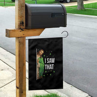 Christian Jesus St Patricks Day Meme Garden Flag I Saw That