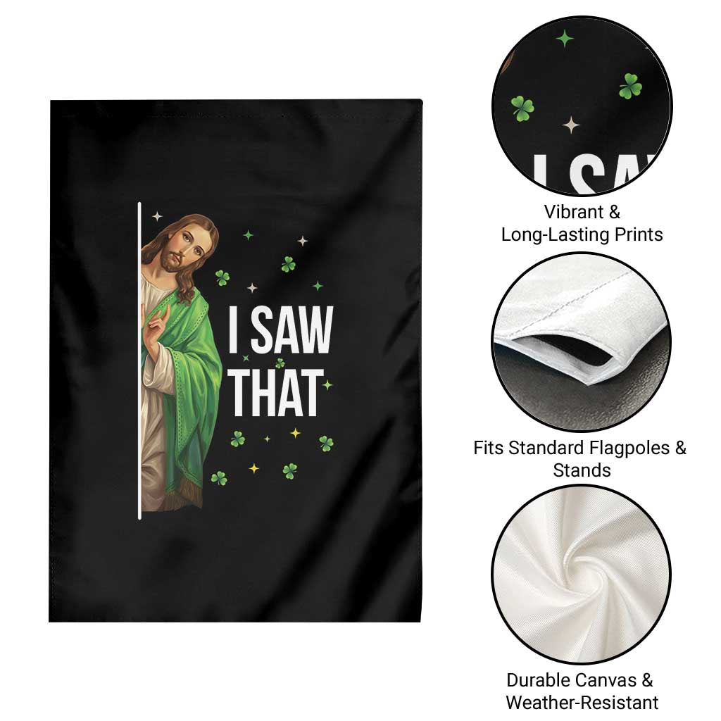 Christian Jesus St Patricks Day Meme Garden Flag I Saw That