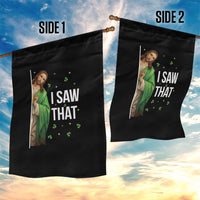 Christian Jesus St Patricks Day Meme Garden Flag I Saw That