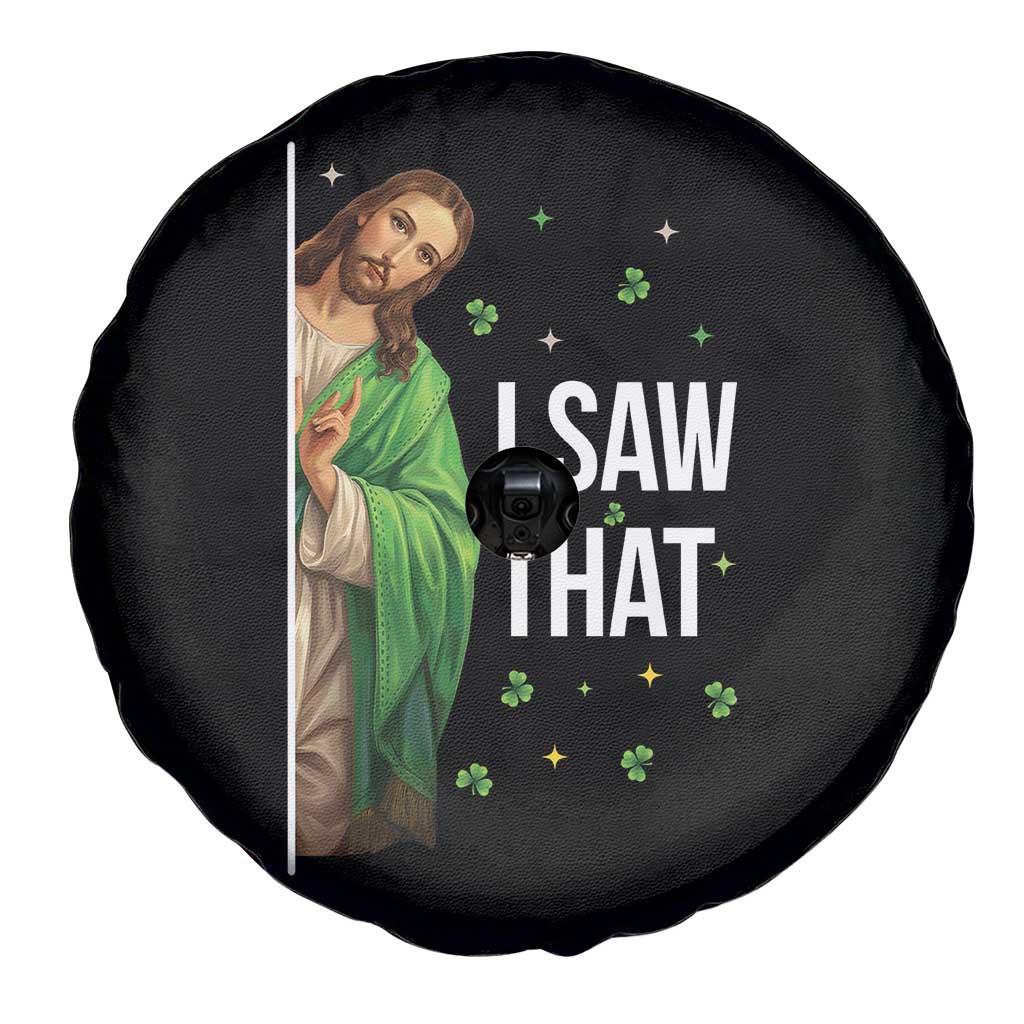 Christian Jesus St Patricks Day Meme Spare Tire Cover I Saw That