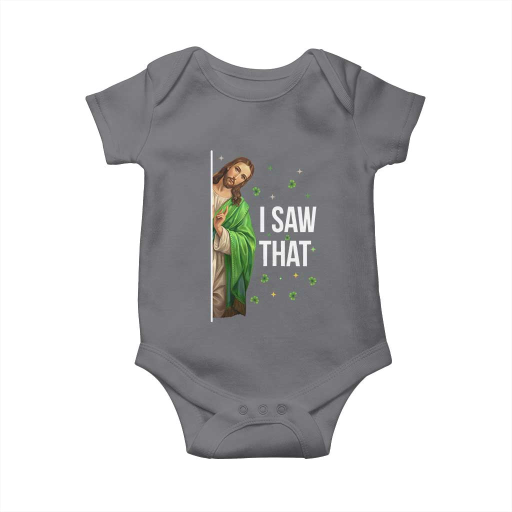 Christian Jesus St Patricks Day Meme Baby Onesie I Saw That